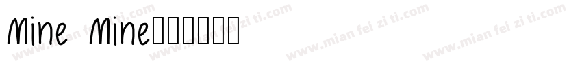 Mine Mine字体转换